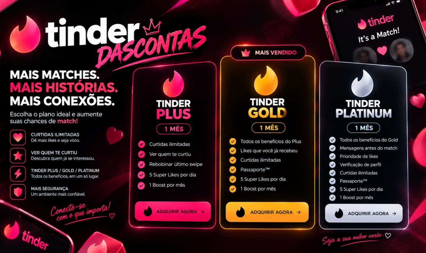 Tinder Plus / Tinder Gold / Platinum /ASSINATURAS TINDER COM MENOR PREÇO 70% OFF
