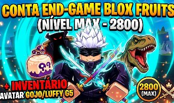 CONTA END-GAME BLOX FRUITS (LVL MAX) + INVENTÁRIO GOJO/LUFFY G5/DBZ
