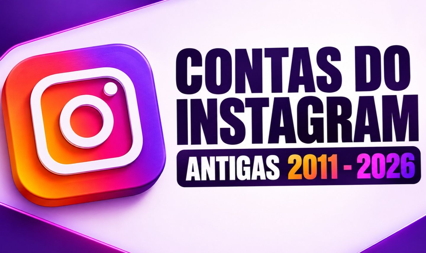 Contas Instagram Antigas 2011 a 2026