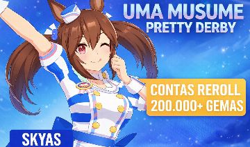 210k+ GEMAS | UMA MUSUME PRETTY DERBY | CONTAS REROLL | GLOBAL E JP