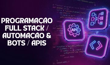 PROGRAMADOR FULL STACK | PYTHON, JAVASCRIPT, AUTOMAÇÃO, BOTS E SISTEMAS WEB
