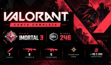 VALORANT PEAK IMORTAL 3 | 7 FACAS | CHAMPIONS 2025 | R$ 1.650 | CRIADOR DA CONTA