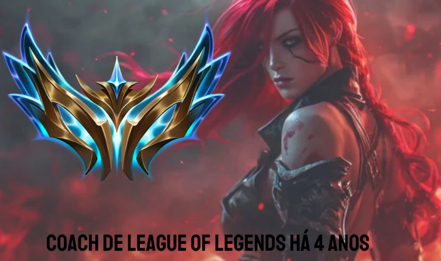 PROMOÇÃO - COACH LOL - COACH PARA LEAGUE OF LEGENDS PARA TODAS LANES