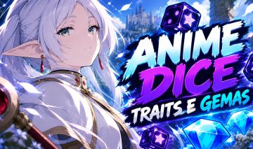 [MELHORES PREÇOS] Anime Dice - DADO DE ANIME - ITENS GEMAS E TRAITS REROLLS