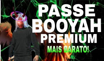 PASSE BOOYAH PREMIUM PELO ID [O MAIS BARATO NO MOMENTO]