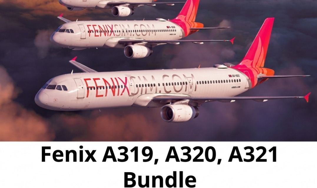 COMBO FENIX MSFS2024, O MELHOR AIRBUS E AVIÃO SIMULADO DO FLIGHT SIMULATOR 2024