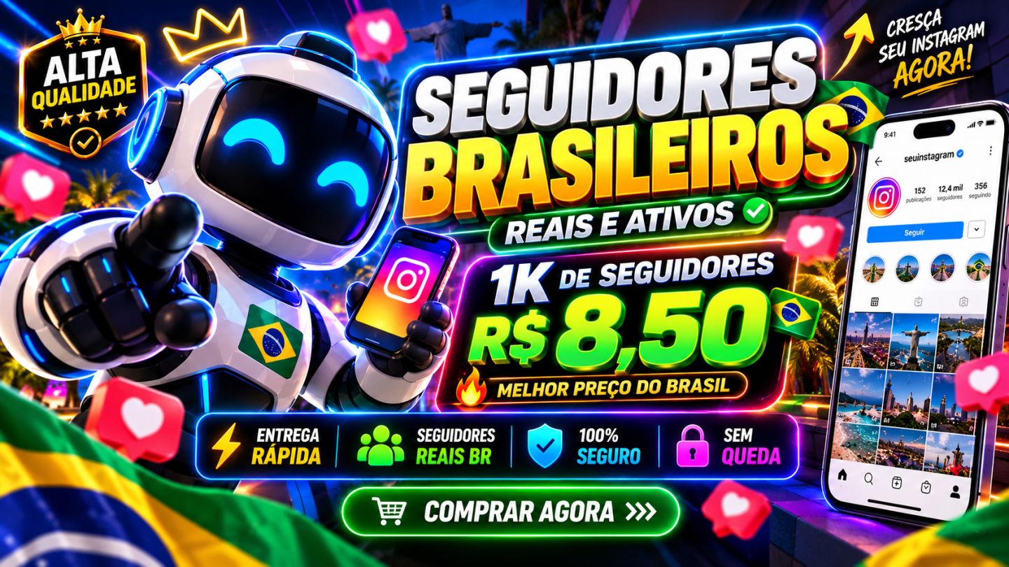 SEGUIDORES INSTAGRAM BR - 1K R$9