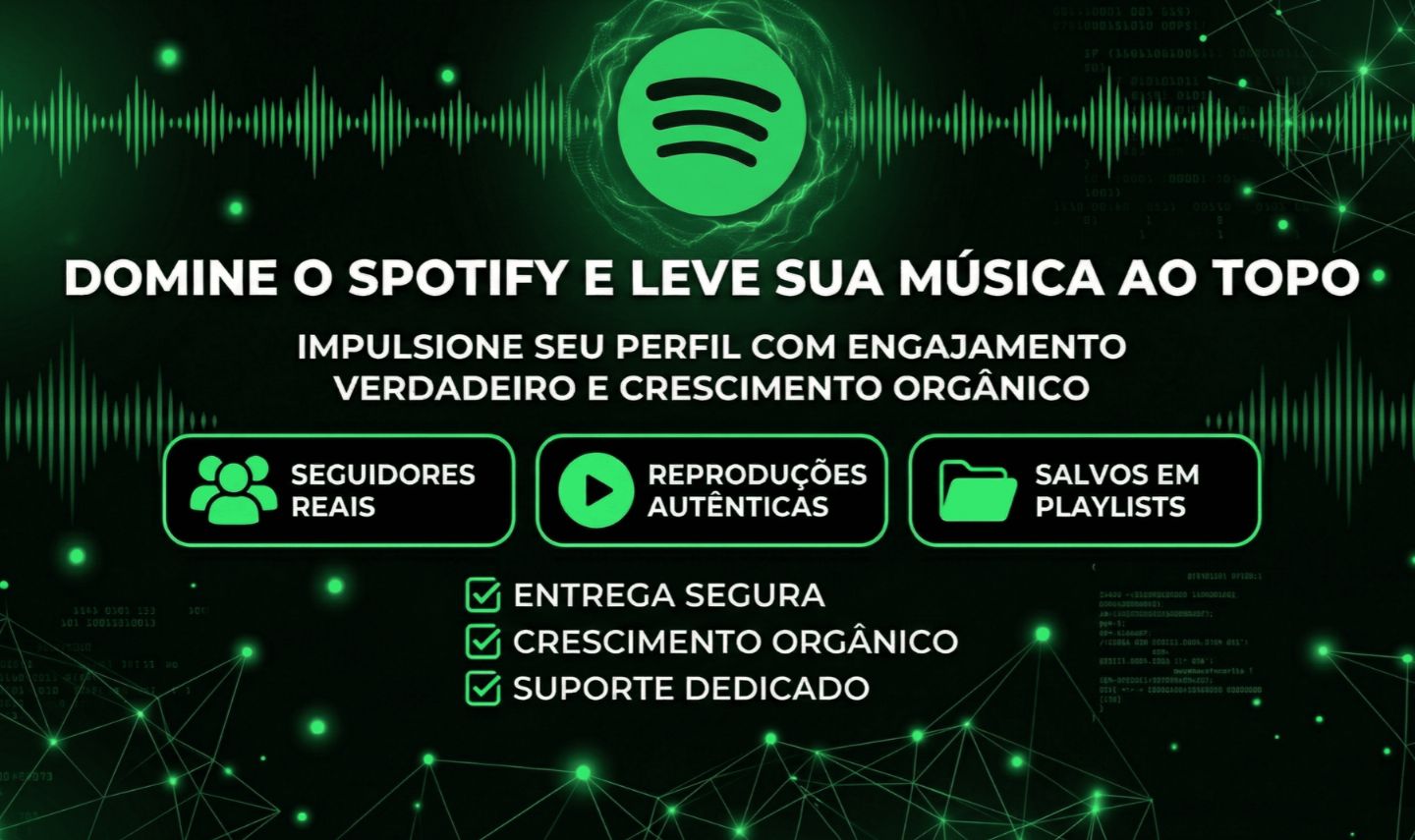 DOMINE O SPOTIFY SEGUIDORES, PLAYS, SALVAMENTOS E PODCAST COM ENTREGA GARANTIDA!