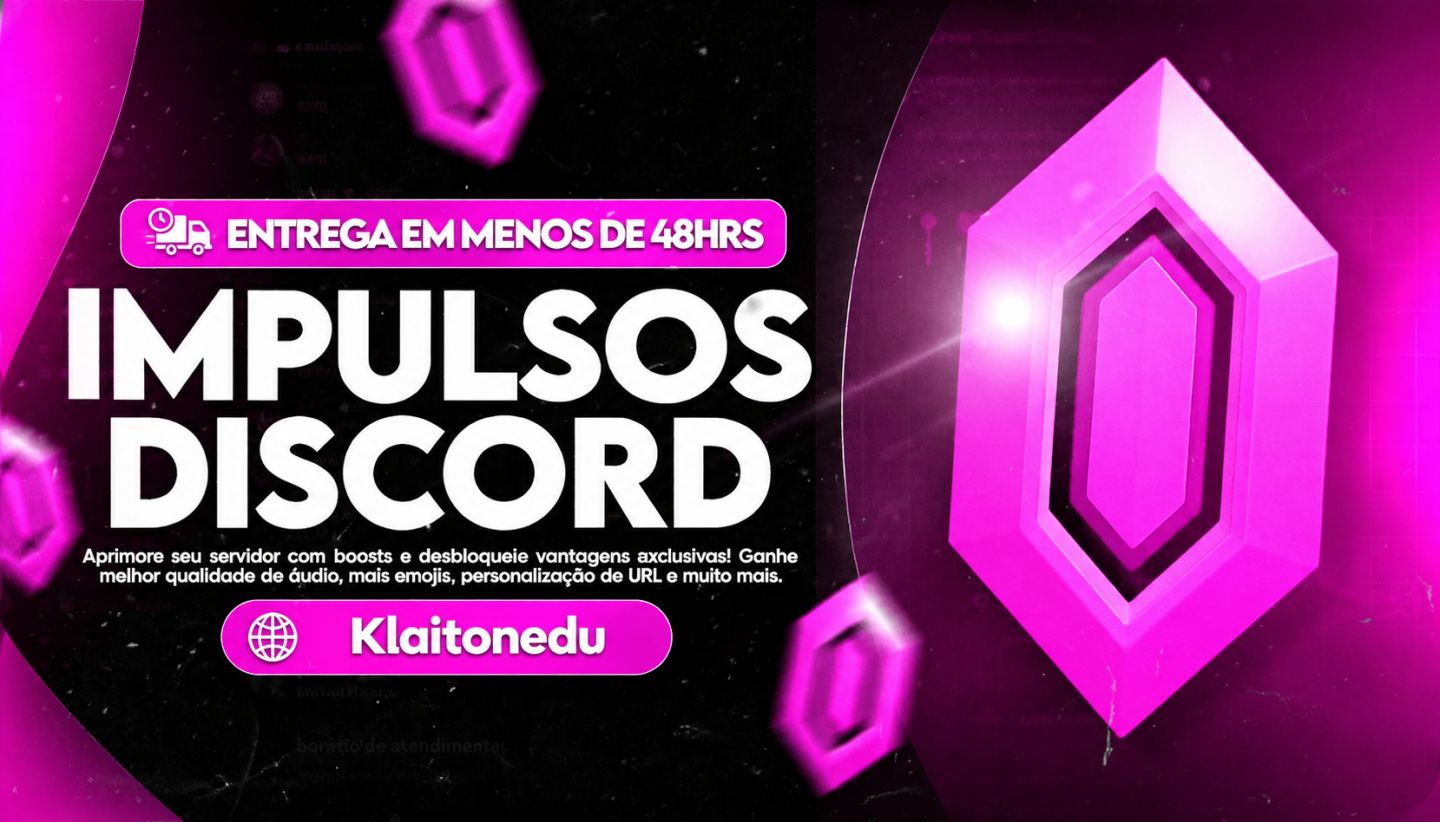(PROMOÇÃO) Impulso no Seu Servidor Discord | Boost Impulsos 1 Mês & 3 Meses