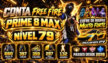 CONTA FREE FIRE PRIME 8 MAX | LV. 79 | MUITO COMPLETA