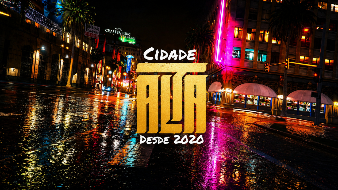 Whitelist RP | Capital,Cidade Alta, Hype, Complexo e Metrópole - COM HISTORIA