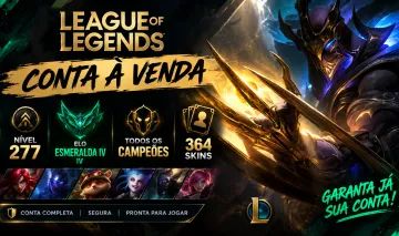CONTA LOL NV 277 | TODOS CHAMPS | 364 SKINS | ESMERALDA | 91k ESSÊNCIA AZUL