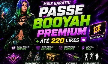 [MENOR PREÇO] PASSE BOOYAH PREMIUM + LIKES | FREE FIRE | ENTREGA VIA ID