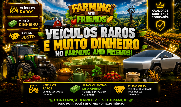 DINHEIRO E VEÍCULOS RAROS NO FARMING AND FRIENDS! [Agricultura e amigos]