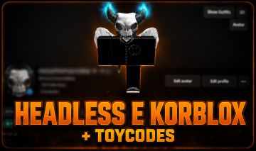 Conta Com Headless e Korblox + Toycodes & Centenas de Acessórios MASC e FEM