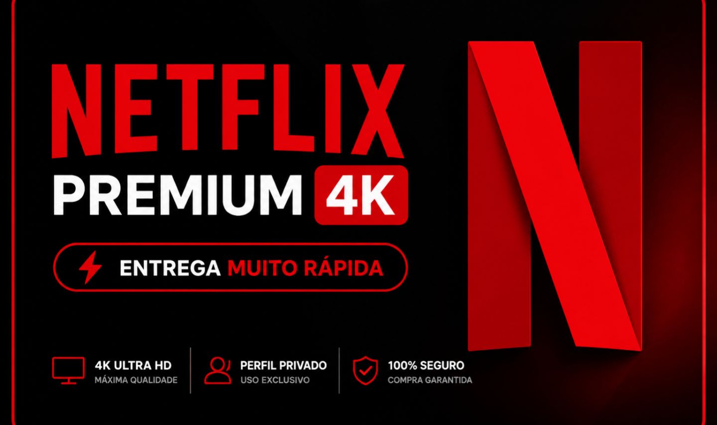 NETFLIX PREMIUM 4K ULTRA HD | 30 DIAS | PERFIL PRIVADO + ENTREGA MUITO RAPIDO