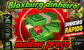 (EXCLUSIVO ) Cash Bloxburg Entrega 24hrs - leia a descrição