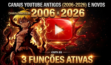 CANAIS DO YOUTUBE 2006 - 2026 | 3 VERIFIC ATIVAS| 1 FUNÇÃO ATIVA[ENTREGA RAPIDA]