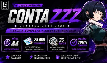 CONTA ZENLESS ZONE ZERO (ZZZ) HISTÓRIA COMPLETA + 25.000 POLICROMOS