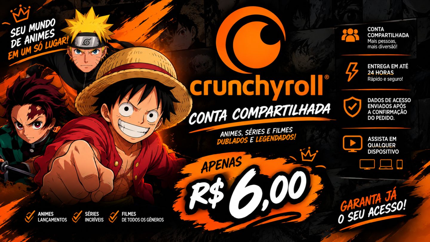 CRUNCHYROLL PREMIUM CONTA COMPARTILHADA ENTREGA EM ATE 24H