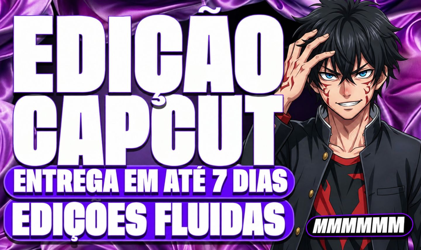 EDITOR DE VIDEO NO CAPCUT - FAÇO VIDEOS EM UM PREÇO ACESSÍVEL