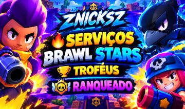SERVIÇOS BRAWL STARS | TROFÉUS | RANQUEADO | NÃO É CONTA !