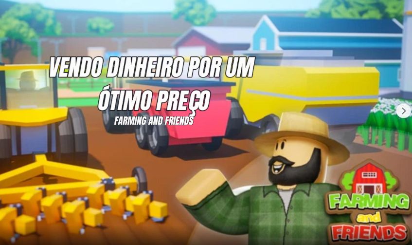 Money, equipamentos, sementes e liquido farming and friends/Agricultura e amigos