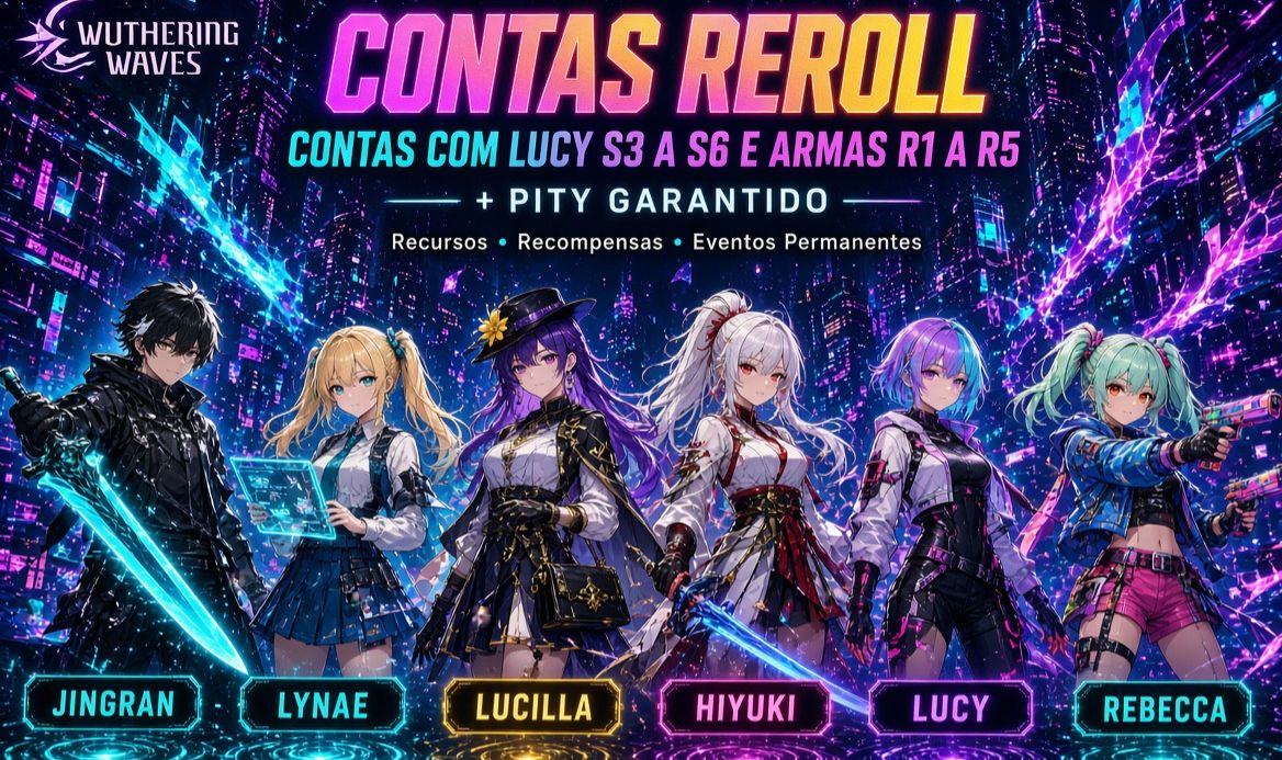 Wuthering Waves - Contas Reroll Collab Cyberpunk - Varias Lucys S3 a S6 e Mais