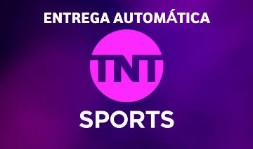 TNT SPORTS 30 DIAS - ENTREGA AUTOMÁTICA