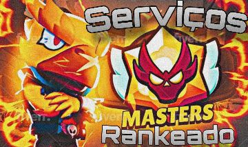 SERVIÇOS ELOJOB BRAWL STARS, UPO SEU ELO NA RANKEADA !!!