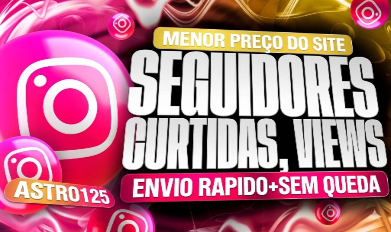 SEGUIDORES, CURTIDAS, VIEWS INSTAGRAM | ENTREGA MAIS RAPIDA DA GGMAX