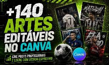 +140 ARTES PROFISSIONAIS EDITÁVEIS NO CANVA / LUCRE COM DESIGN ESPORTIVO