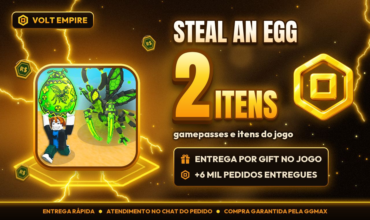 Steal An Egg | Gamepasses e Itens por Gift | Entrega Rápida