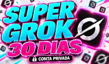 SUPER GROK (CONTA 100% PRIVADA) - MELHOR PREÇO