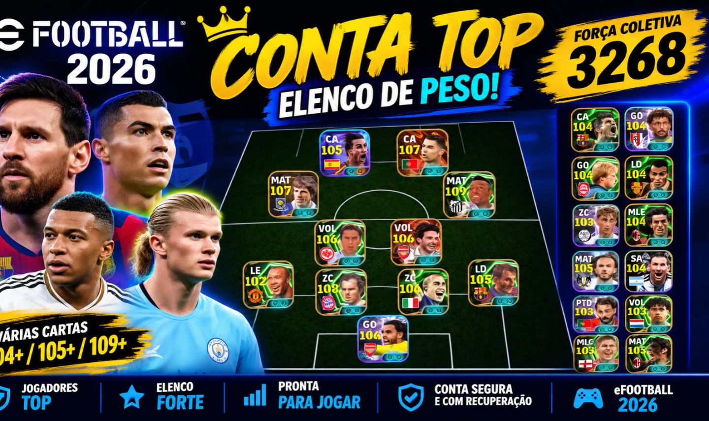 CONTA eFOOTBALL 2026 3268 FORÇA COLETIVA | ELENCO 109+
