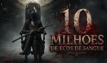 Ecos de Sangue BLOODBORNE PS4 e PS5