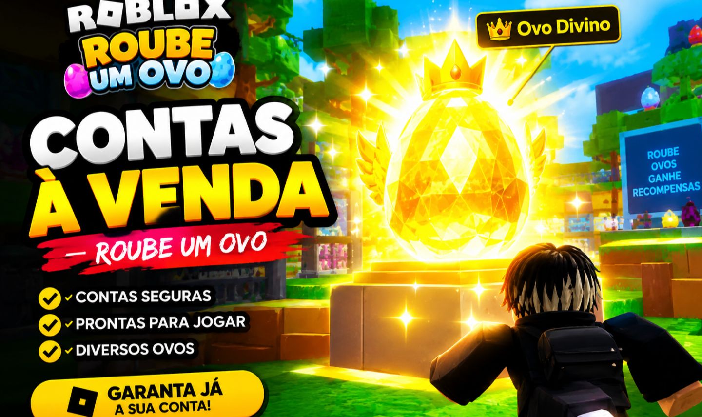[Contas com pets 300B+/s] Steal An Egg / Roube um Ovo (CONTAS COM ETERNO/DIVINO)