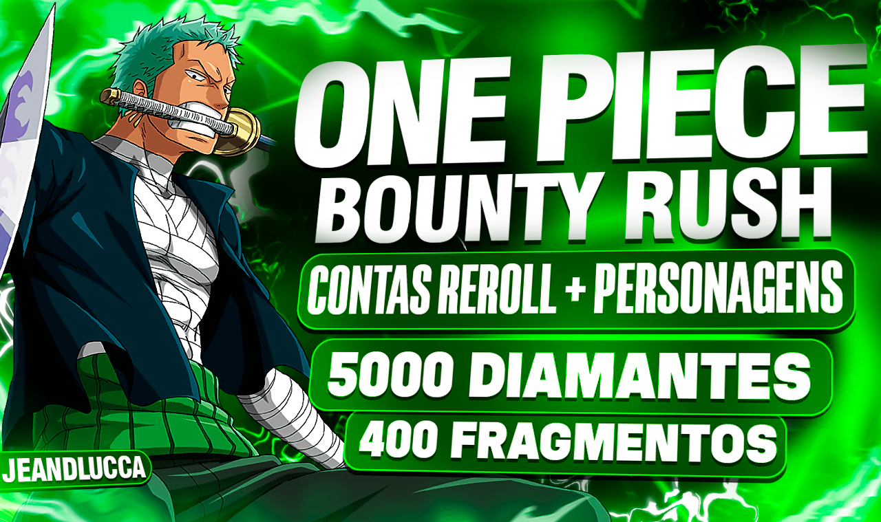 Contas Reroll | One Piece Bounty Rush IOS/ANDROID [Menor Preço]