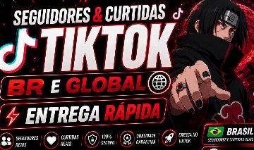 SEGUIDORES & CURTIDAS TIKTOK | BR e GLOBAL | REFIL | ENTREGA RÁPIDA