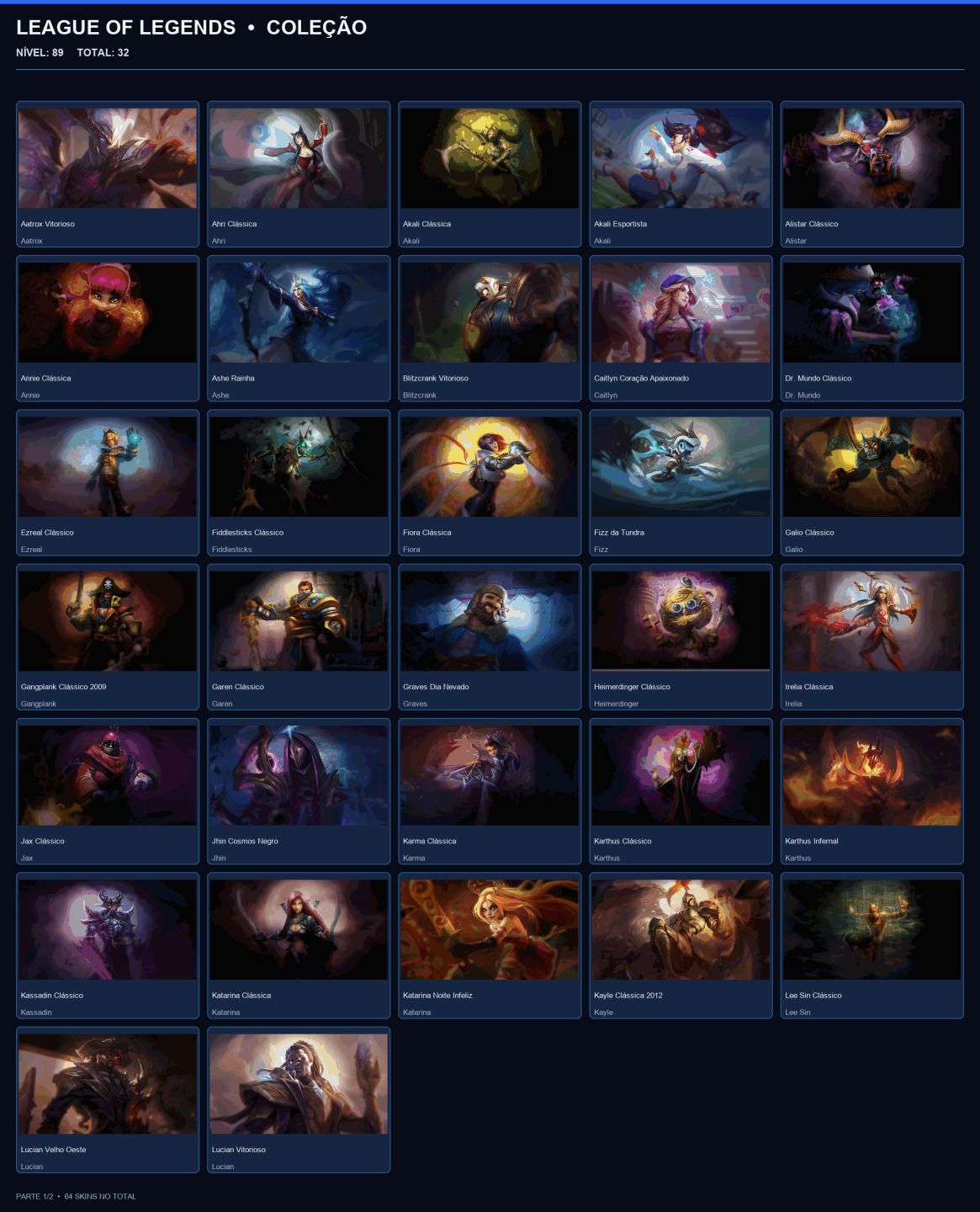 CONTA OURO 3 / 64 SKINS / NIVEL 89 / HONRA 4 / 65 CHAMPS / EMAIL ALTERAVEL