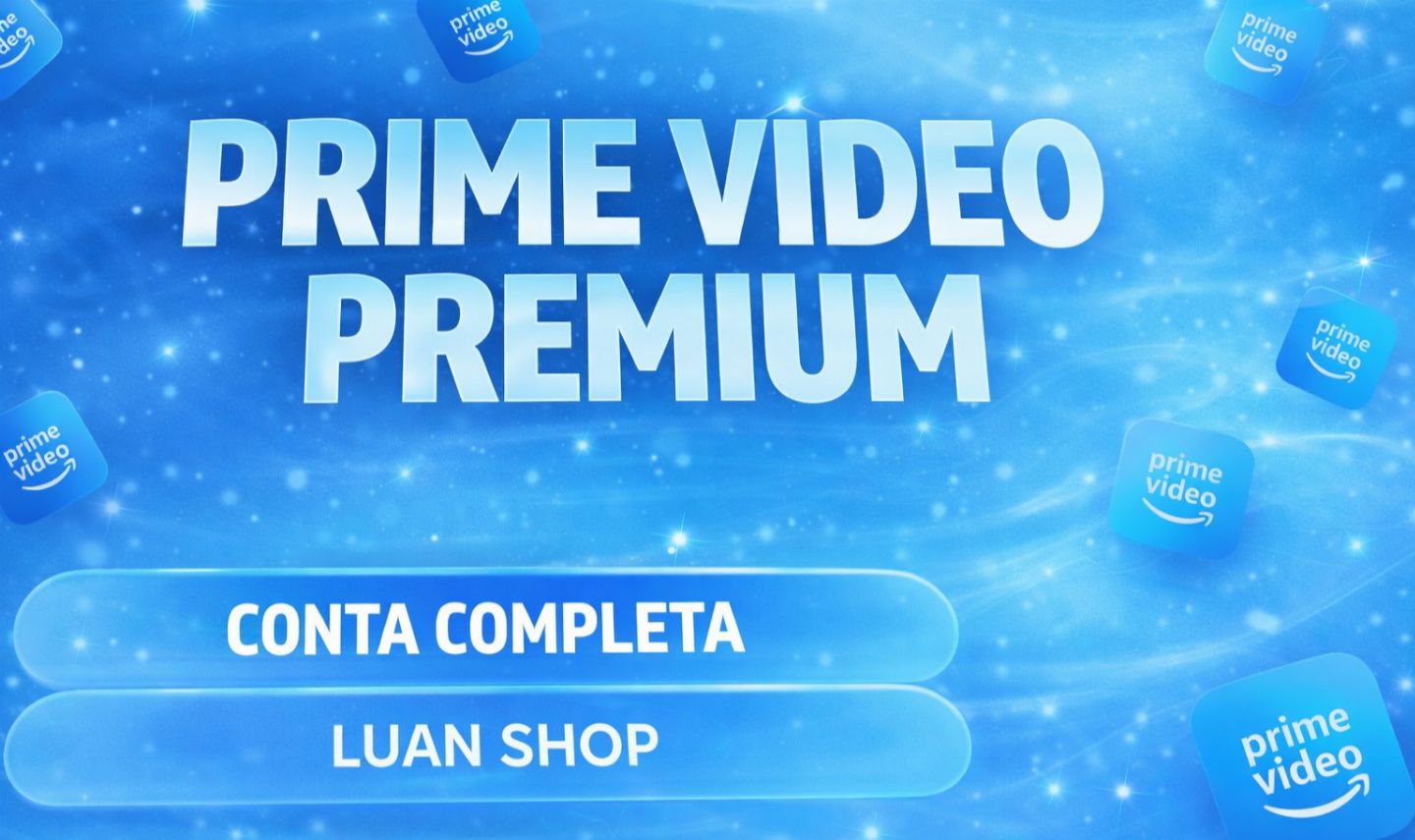 CONTAS PRIME VÍDEO 30 DIAS