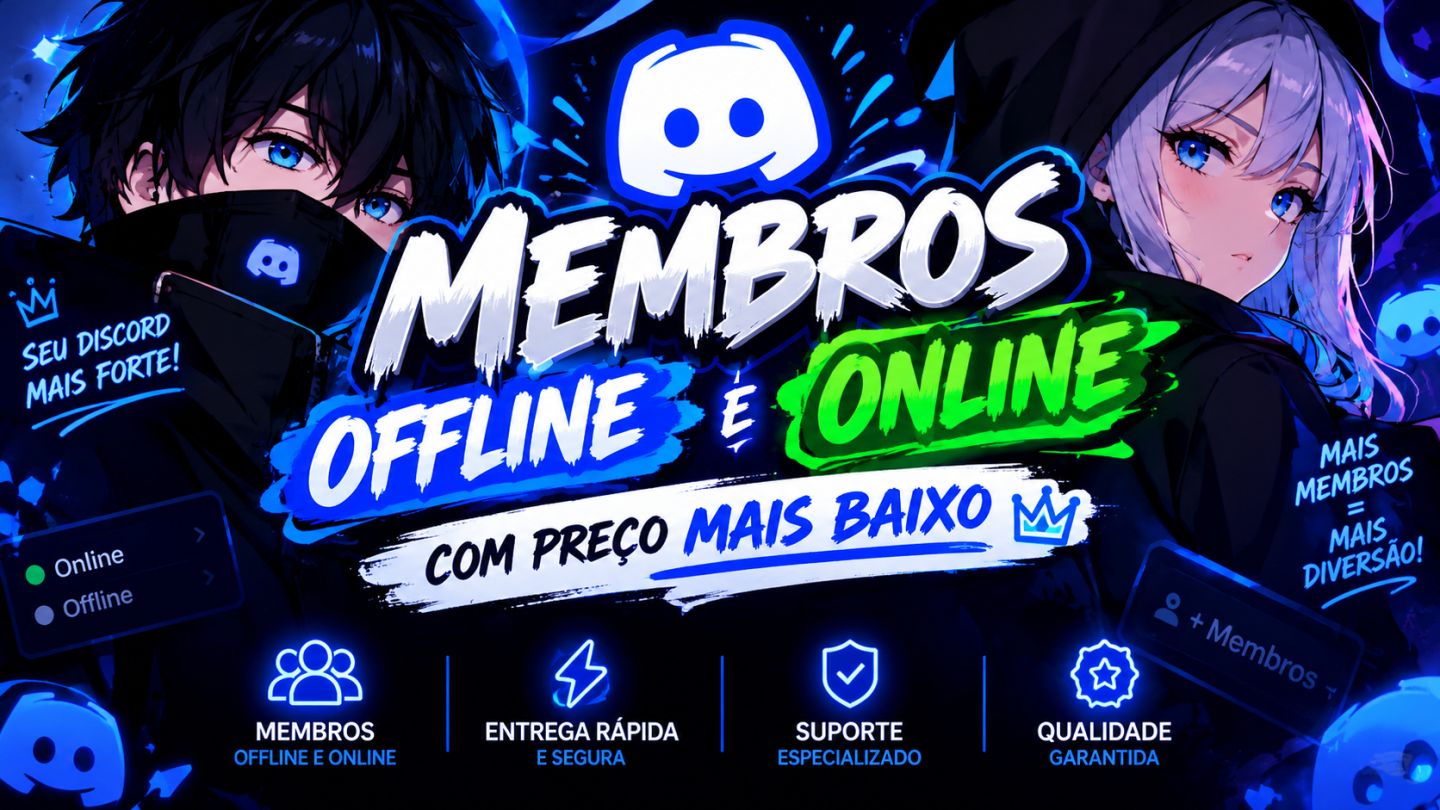 DISCORD MEMBROS OFFLINE GLOBAL PROMOÇÃO MELHOR PREÇO
