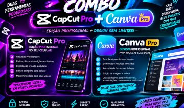COMBO CAPCUT PRO + CANVA PRO | FULL ACESSO