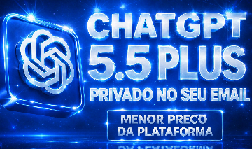 [MAIS BARATO] CHATGPT 5.5 PLUS PRIVADO NO SEU EMAIL/COMPARTILHADO + BRINDES