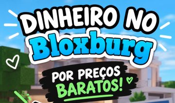 Dinheiro bloxburg!