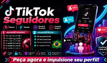 TikTok Seguidores, Curtidas, Views e Engajamento