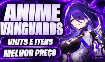[MELHOR PREÇO!] UNITS E FAMILIAR ANIME VANGUARDS! [UPDATE: HOLLOW, GVS E MAIS!]
