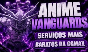 (Promoção!!) ANIME VANGUARDS | SERVIÇOS | UPD 14.0 | SEM FILA!!