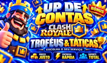 CLASH ROYALE | UP DE CONTAS | TROFÉUS & COMBINAÇÕES TÁTICAS