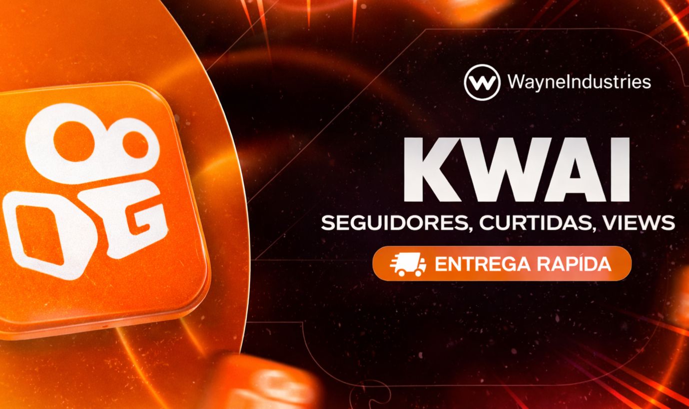 [ENVIO IMEDIATO] KWAI SEGUIDORES - CURTIDAS - VIEWS | MENOR PREÇO